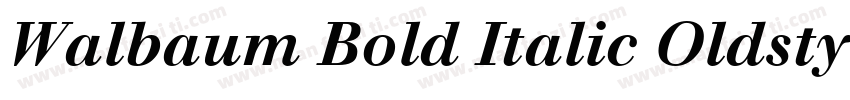 Walbaum Bold Italic Oldstyle Figures字体转换